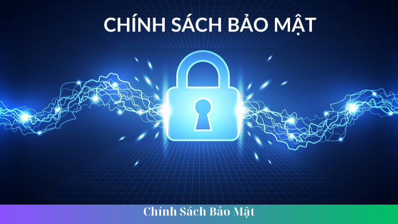 Chinh Sach Bao Mat