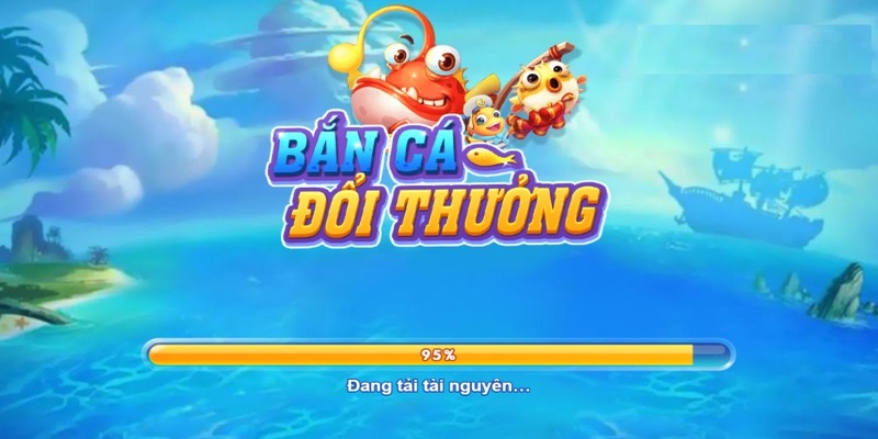 Tham gia bắn cá đổi thưởng tặng tiền để gia tăng vốn trải nghiệm